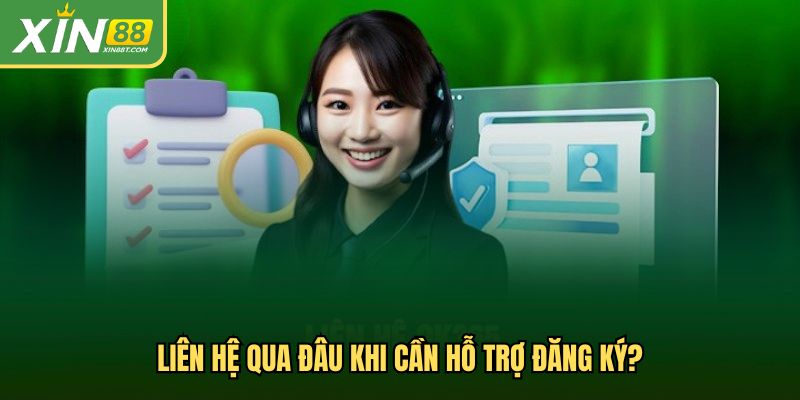 Liên hệ hỗ trợ tạo tài khoản an toàn