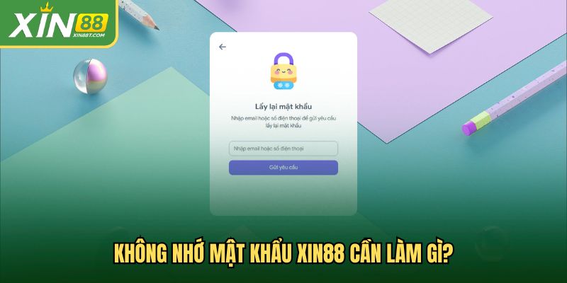 Xử lý lỗi khi không nhớ mật khẩu 