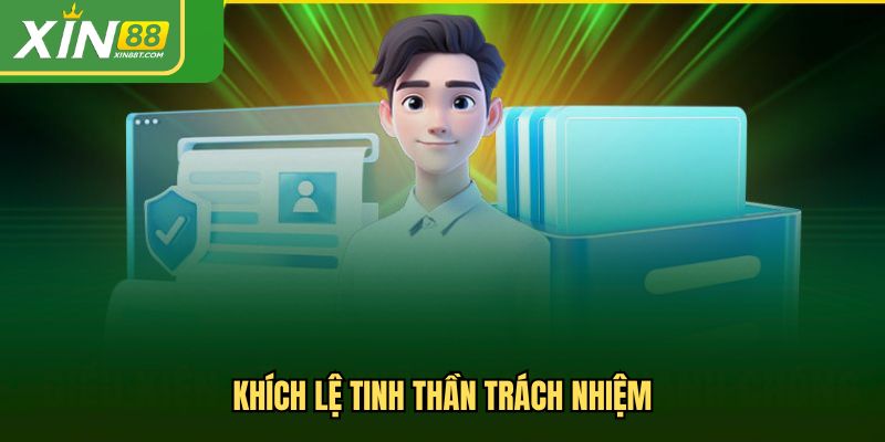 Khích lệ tinh thần trách nhiệm