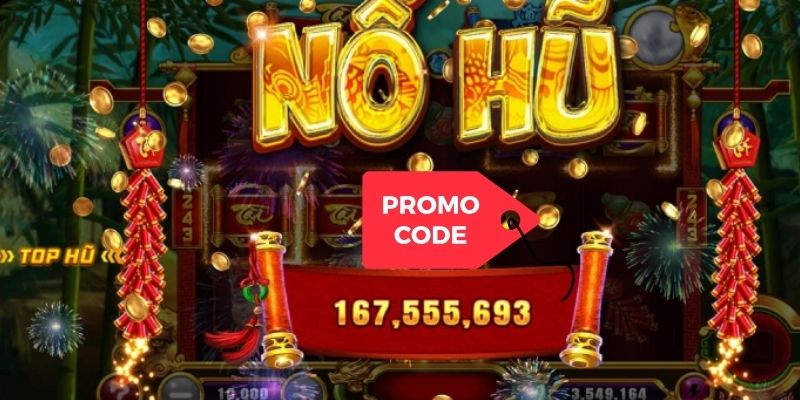 Hướng dẫn nhận mã ưu đãi khi tham gia nổ hũ tặng code