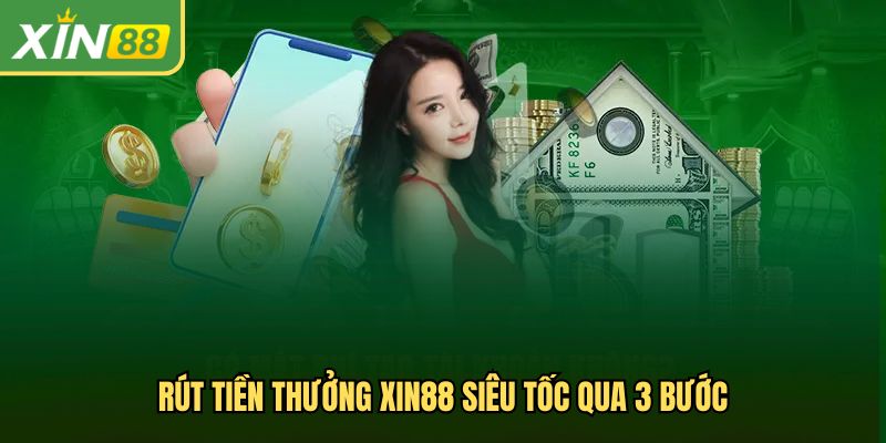 Rút tiền thưởng siêu tốc qua 3 bước